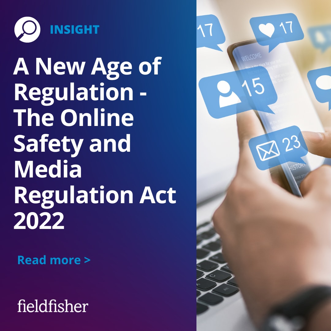 a-new-age-of-regulation-the-online-safety-and-media-regulation-act